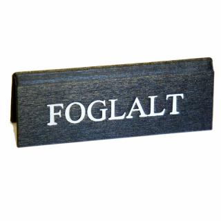 Foglalt tábla kicsi 113x40mm fekete vászon - fehér felirattal