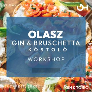 Olasz Gin Tonik Est  Workshop olasz sonka Válogatással július 25.