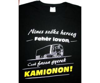 Póló Nincsen szőke herceg kamionon 3XL