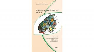 Dr. Karácsony Ferenc: A Kannabinoid Medicina Világa