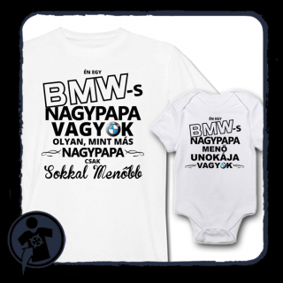 BMW-s nagypapa vagyok... / BMW-s nagypapa menő unokája vagyok... ()