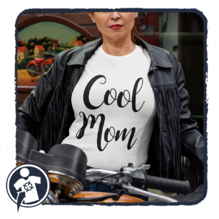 Cool Mom - feliratos NŐI póló (Anyák napi női póló a legmenőbb)