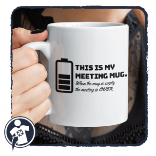 Meeting mug - Meeting bögre - vicces feliratos fehér kerámia bögre ()
