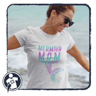 Mermaid Mom - feliratos női póló - Sellő Anyukáknak ;)