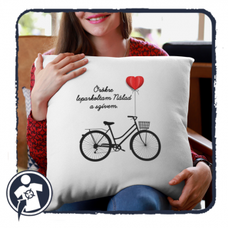 Örökre leparkoltam Nálad a szívem - feliratos biciklis párna - szerelmeseknek ()