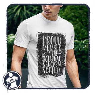 Sarcasm society - vicces feliratos póló a szarkazmus szerelmeseinek ()