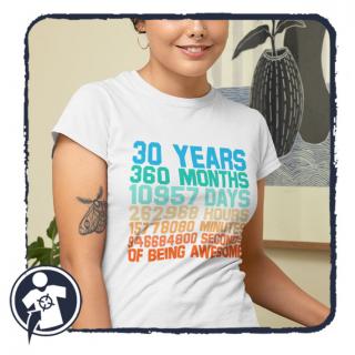 Szülinapi NŐI póló - 30. születésnapra (Birthday T-shirt - 30.)