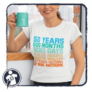 Szülinapi NŐI póló - 50. születésnapra (Birthday T-shirt - 50.)