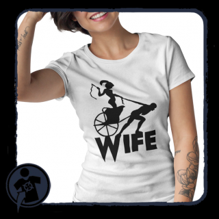 Wife - feliratos női póló - lánybúcsúra (Spártai feleségek)