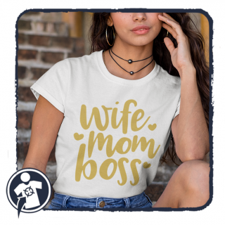 Wife Mom Boss - vicces feliratos női póló (Vicces feliratos)