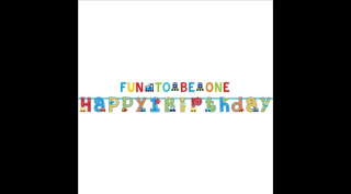 Happy Birthday, Fun to be one felirat 320x25, 183x10 cm, 2 db/cs