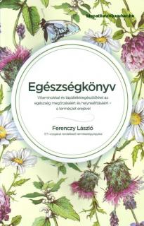 EGÉSZSÉGKÖNYV - FERENCZY LÁSZLÓ