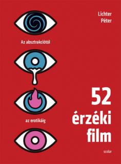 52 érzéki film – Az absztrakciótól az erotikáig