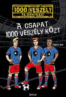 A csapat 1000 veszély közt (4.)