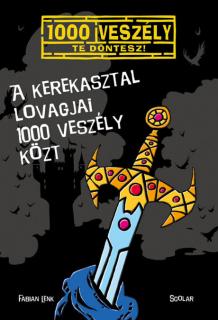 A kerekasztal lovagjai 1000 veszély közt (3.)