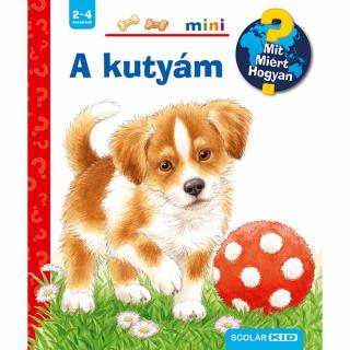 A kutyám – Mit? Miért? Hogyan? Mini (29.)