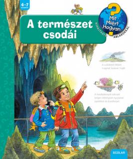 A természet csodái – Mit? Miért? Hogyan? (47.)