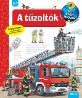 A tűzoltók – Mit? Miért? Hogyan? (15.)