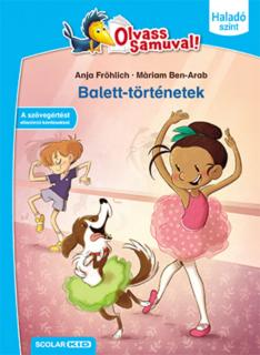 Balett-történetek (Olvass Samuval! – Haladó szint)