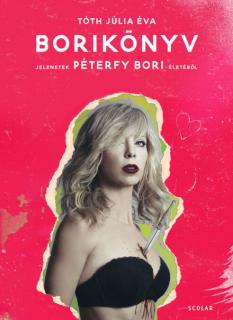 Borikönyv – Jelenetek Péterfy Bori életéből