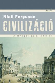 Civilizáció – A Nyugat és a többiek (2. kiadás)