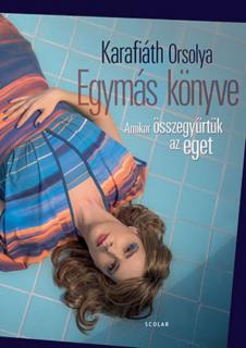 Egymás könyve - Amikor összegyűrtük az eget