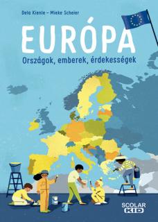 Európa – Országok, emberek, érdekességek