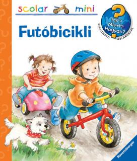 Futóbicikli – Mit? Miért? Hogyan? Mini (28.)