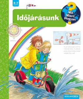 Időjárásunk – Mit? Miért? Hogyan? (4.)