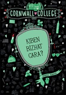 Kiben bízhat Cara? (Cornwall College 2.)