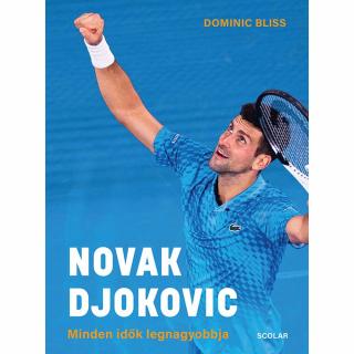 Novak Djokovic – Minden idők legnagyobbja