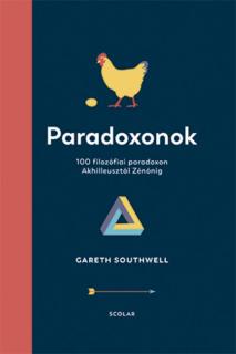 Paradoxonok – 100 filozófiai paradoxon Akhilleusztól Zénónig