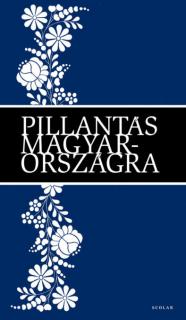 Pillantás Magyarországra