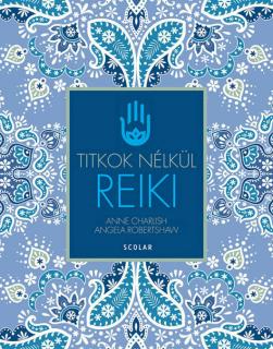 Reiki (2., átdolgozott kiadás)