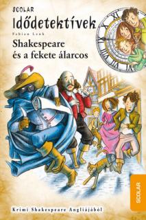 Shakespeare és a fekete álarcos (Idődetektívek 21.)