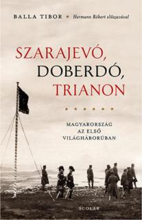 Szarajevó, Doberdó, Trianon (2. kiadás)