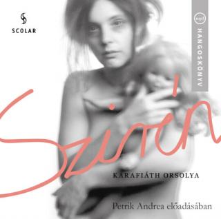 Szirén (CD-hangoskönyv) – Petrik Andrea előadásában