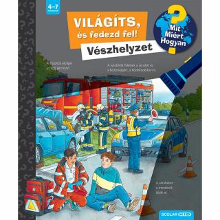 Világíts, és fedezd fel! Vészhelyzet