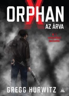 AJÁNDÉK Gregg Hurwitz: Orphan X – Az árva