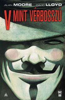 Alan Moore: V mint Vérbosszú keménytáblás képregény (új kiadás) UTOLSÓ DARABOK