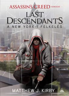Assassin’s Creed: Last Descendants – A New Yorki felkelés
