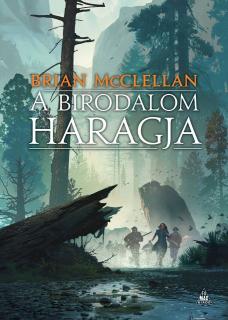 Brian McClellan: A birodalom haragja (A vér és lőpor istenei 2.) keménytáblás könyv