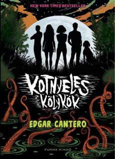 Edgar Cantero: Kotnyeles kölykök keménytáblás könyv