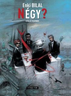 Enki Bilal: Négy? - utolsó felvonás