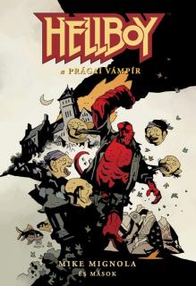Hellboy rövid történetek 3.: A prágai vámpír