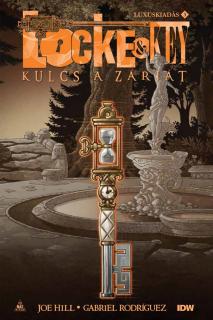 Joe Hill: Locke &amp; Key luxuskiadás - Kulcs a zárját 3. keménytáblás képregény REPRINT