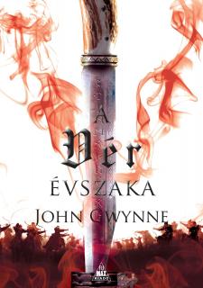 John Gwynne: A vér évszaka (Vér és csont 2.) keménytáblás könyv