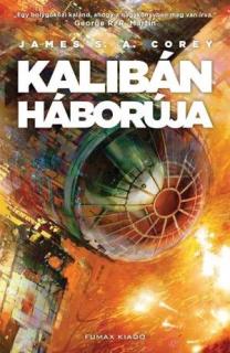 Kalibán háborúja (A Térség 2. kötet)