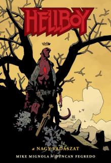 Mike Mignola, Duncan Fegredo: Hellboy 6: A nagy vadászat