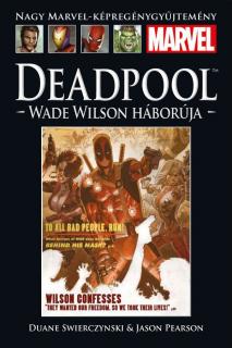 Nagy Marvel-Képregénygyűjtemény 21.: Deadpool - Wade Wilson háborúja UTOLSÓ PÉLDÁNYOK